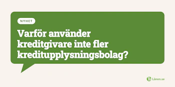 Varför använder sig inte kreditgivare av fler kreditupplysningsbolag?