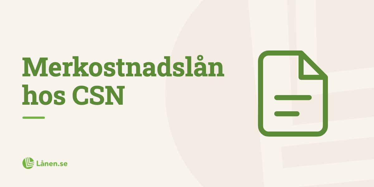 Merkostnadslån hos CSN