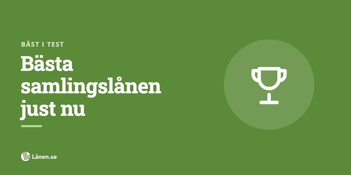 Samla lån: Bäst i test 2026
