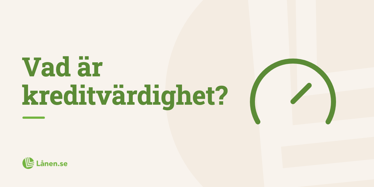 Vad är kreditvärdighet?