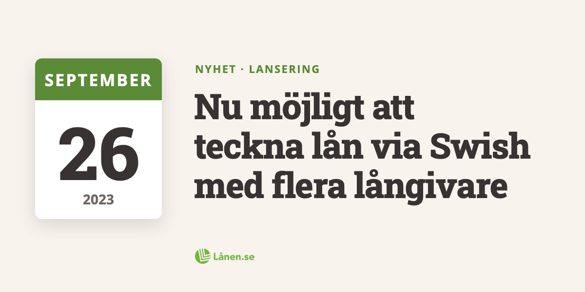 Nu möjligt att teckna lån via Swish med flera långivare