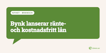 Bynk lanserar ränte- och kostnadsfritt lån
