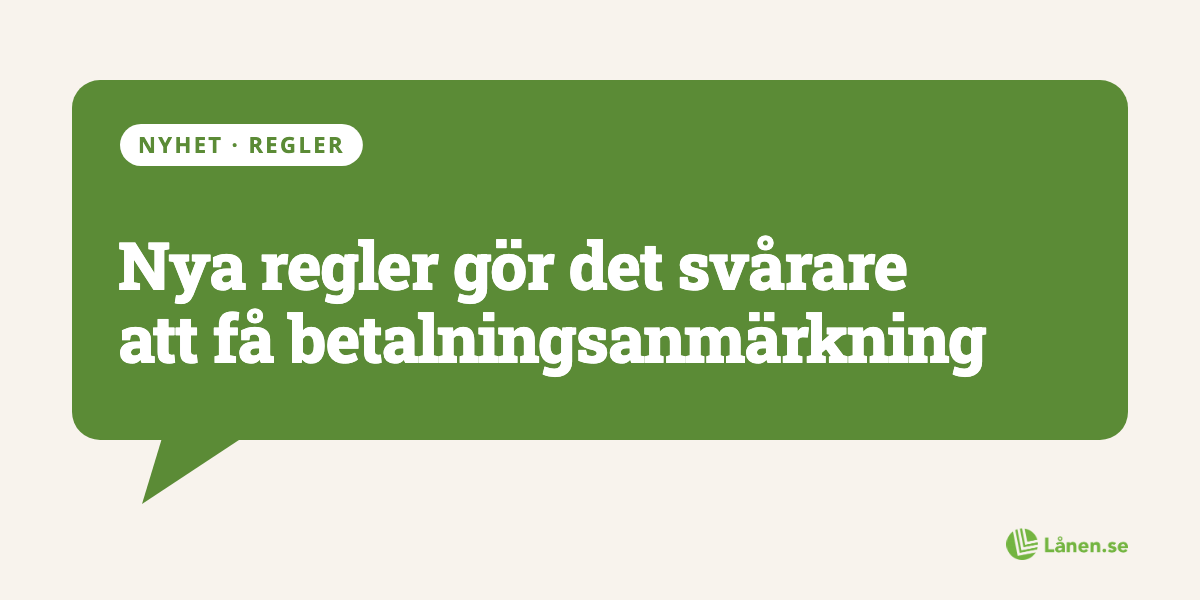 Nya regler gör det svårare att få betalningsanmärkning