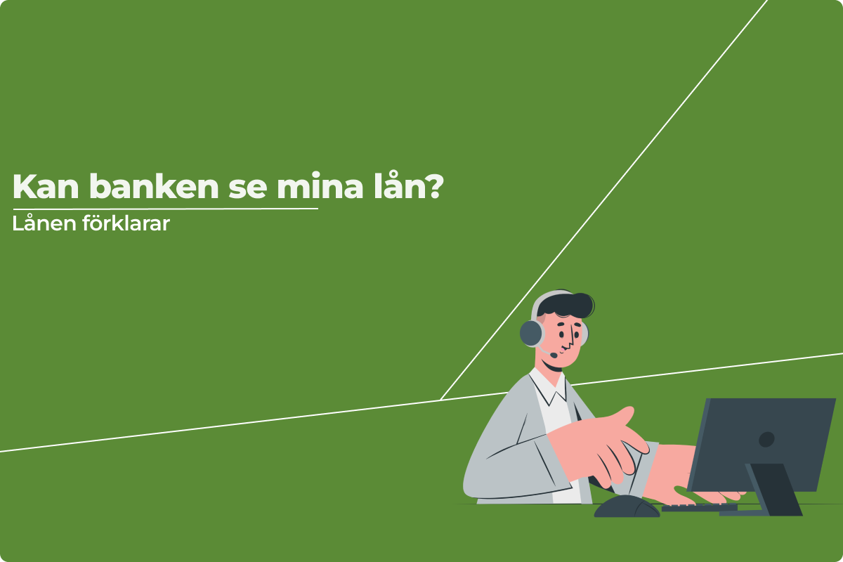 Kan banken se om jag har andra lån?
