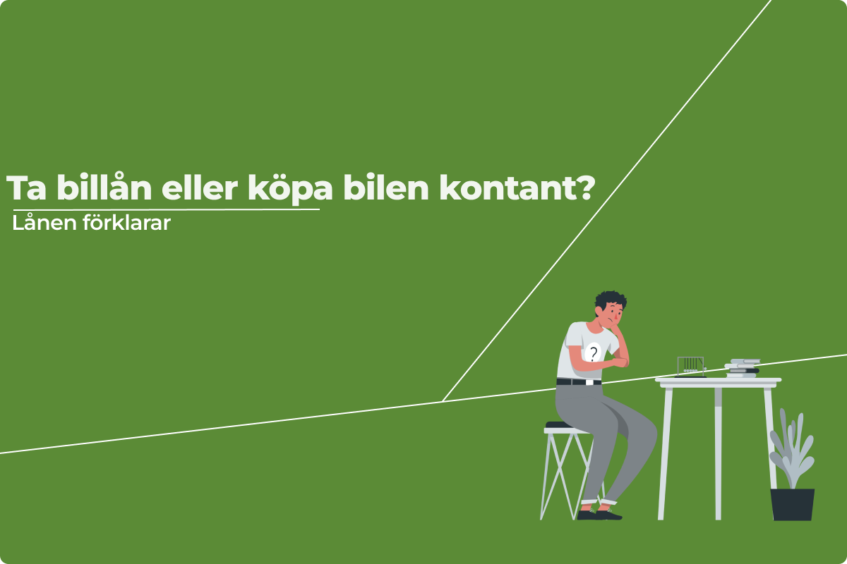 Ska jag betala bilen kontant eller ta ett billån?