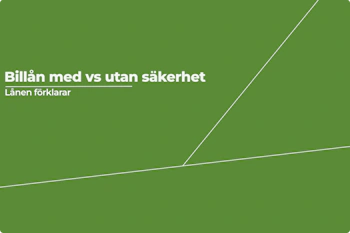 Billån med eller utan säkerhet: Vad ska man välja?