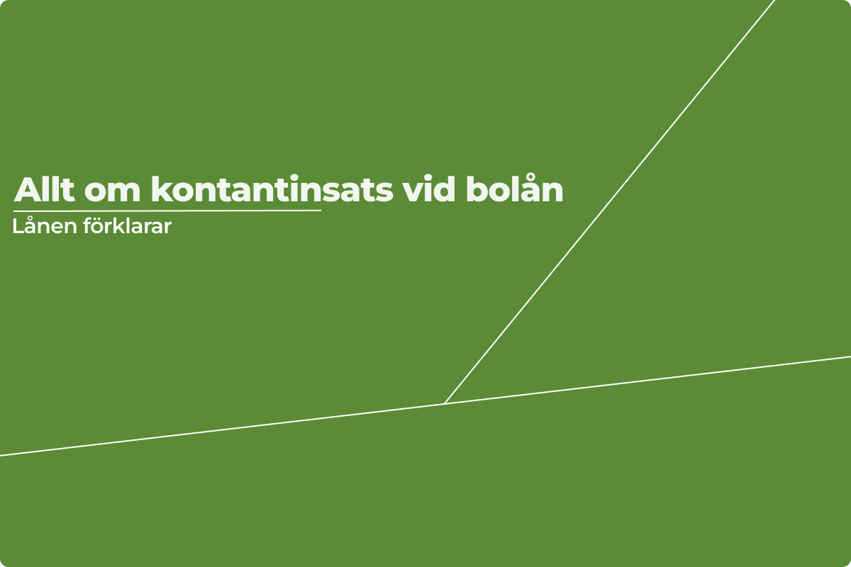 Allt om kontantinsats vid bostadsköp