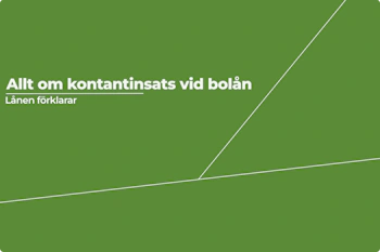 Allt om kontantinsats vid bostadsköp
