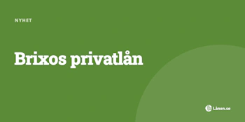 Brixos privatlån - Nyhet