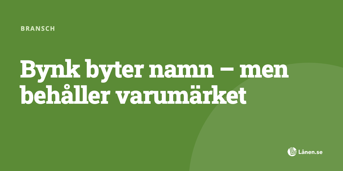Bynk byter namn – men behåller varumärket