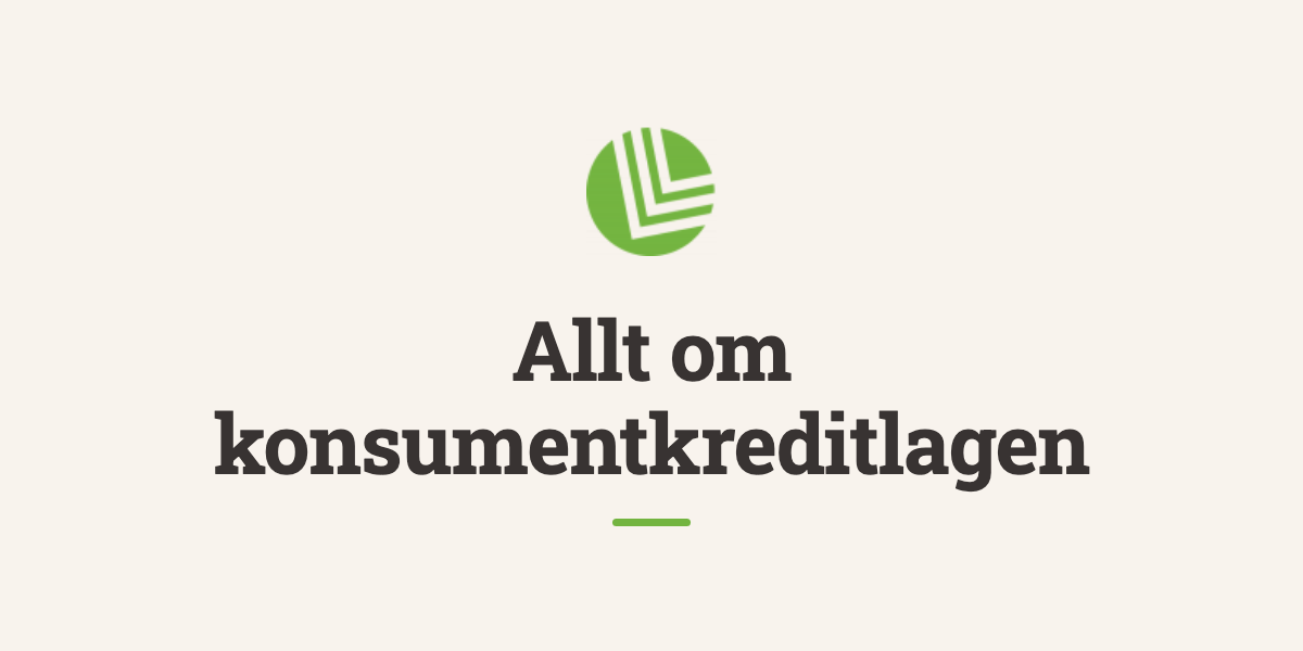 Allt om konsumentkreditlagen