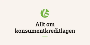 Allt om konsumentkreditlagen