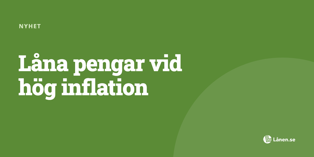 Låna pengar vid hög inflation