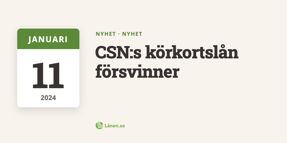 CSN:s körkortslån försvinner