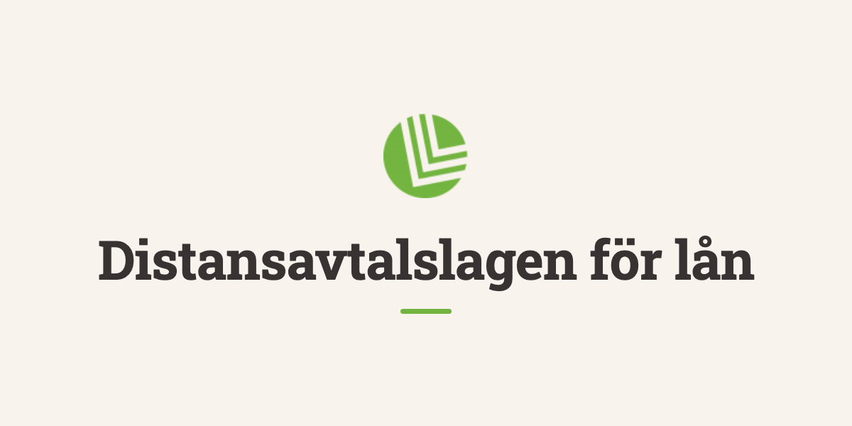 Distansavtalslagen för lån - Det här gäller