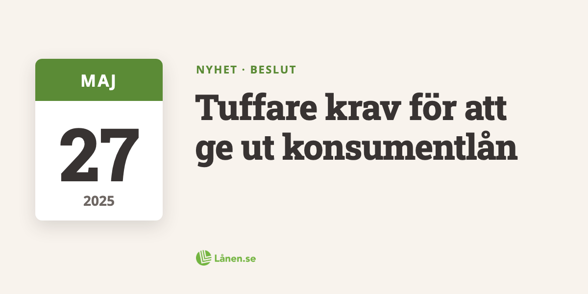 Beslut i riksdagen: Tuffare krav för att ge ut konsumentlån