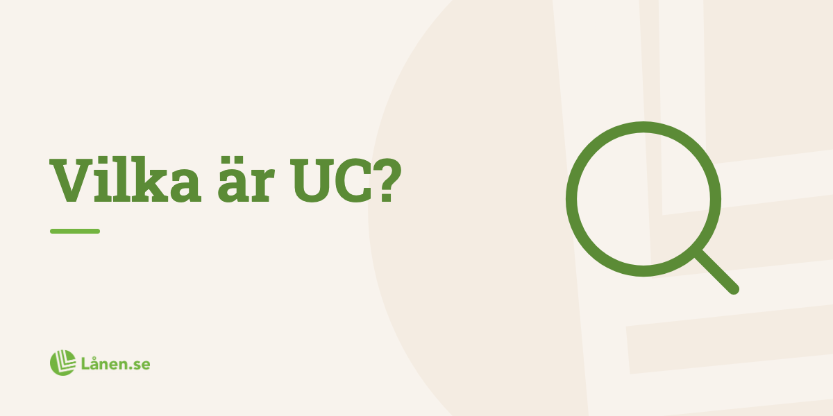 Vilka är UC AB?