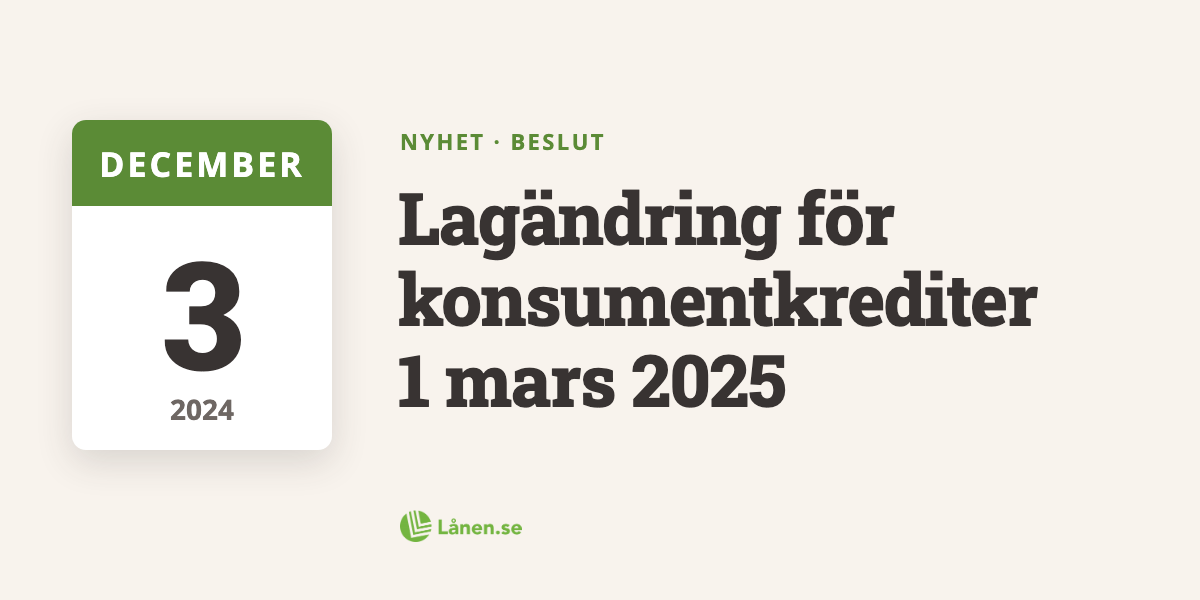 Beslut i riksdagen: lagändring för konsumentkrediter 1 mars 2025