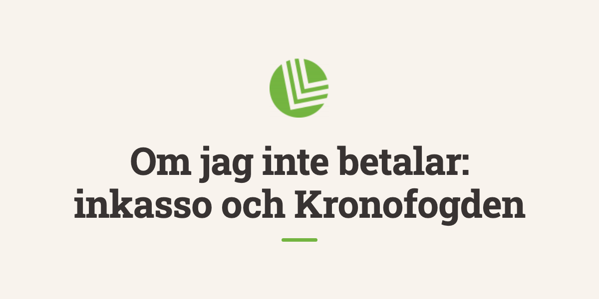 Om jag inte betalar: Allt om inkasso, Kronofogden och betalningsanmärkningar