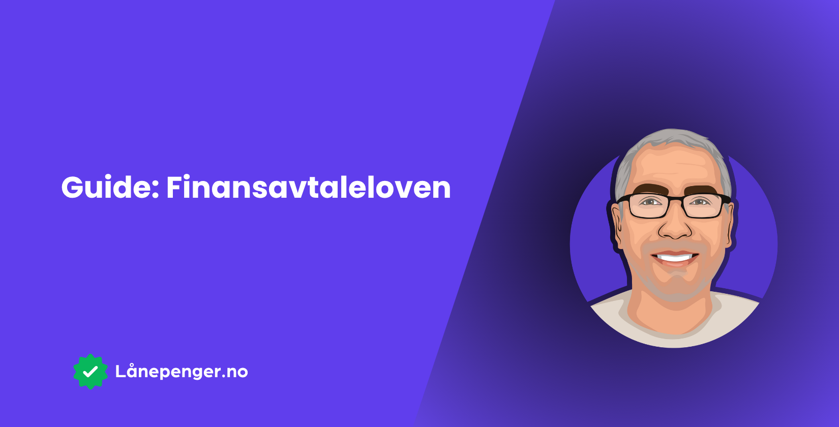 Guide: Finansavtaleloven