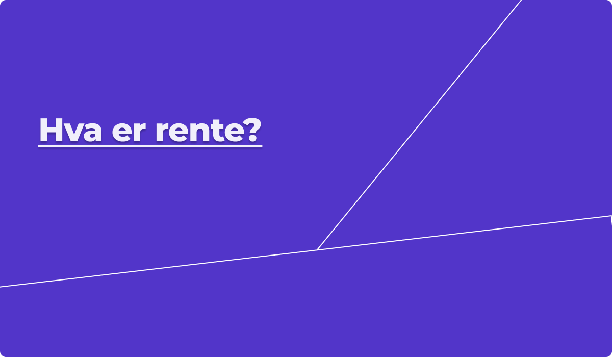 Hva er rente