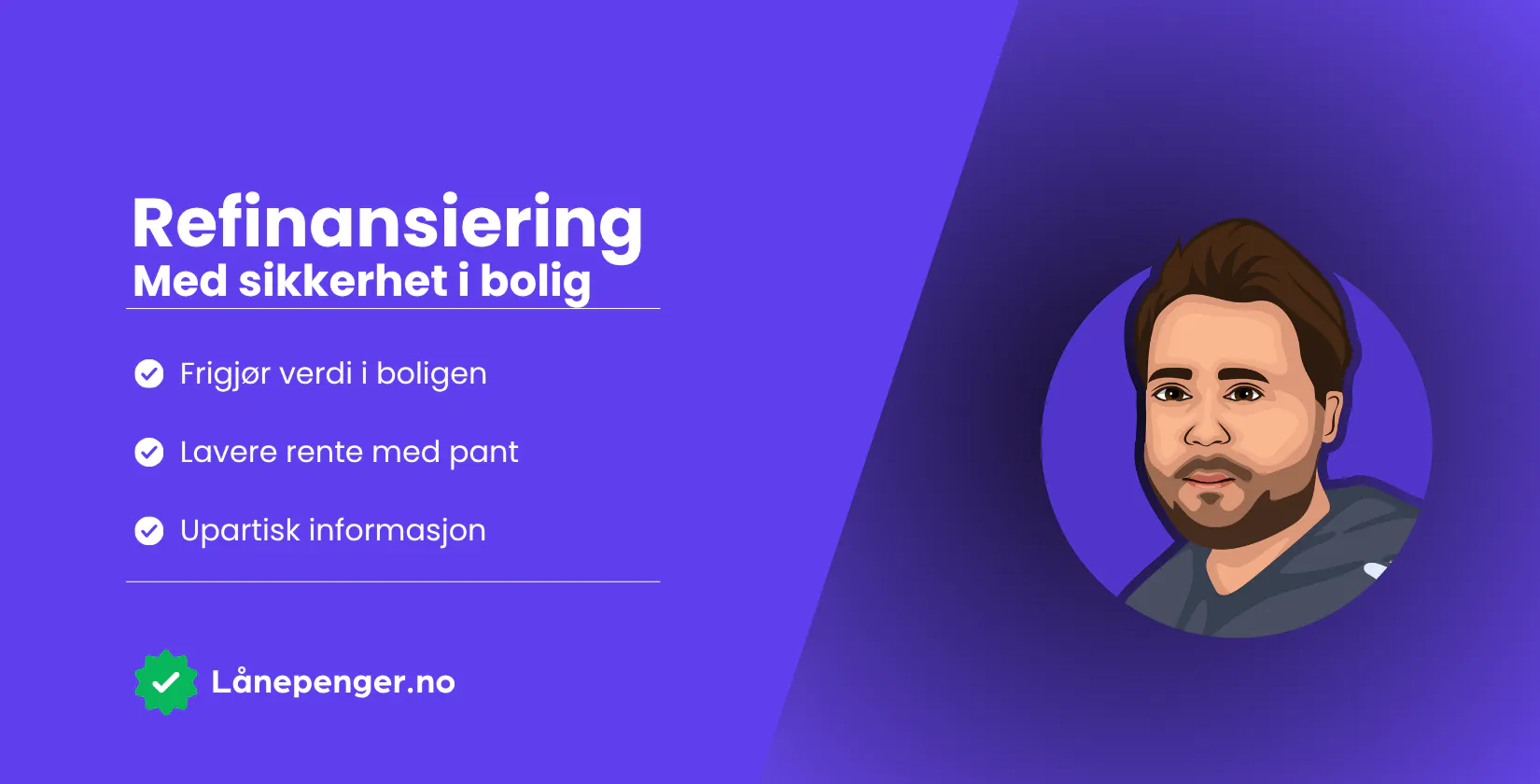 Refinansiering med sikkerhet i bolig