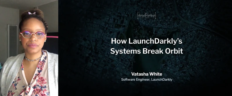 How LaunchDarkly's systems break orbit