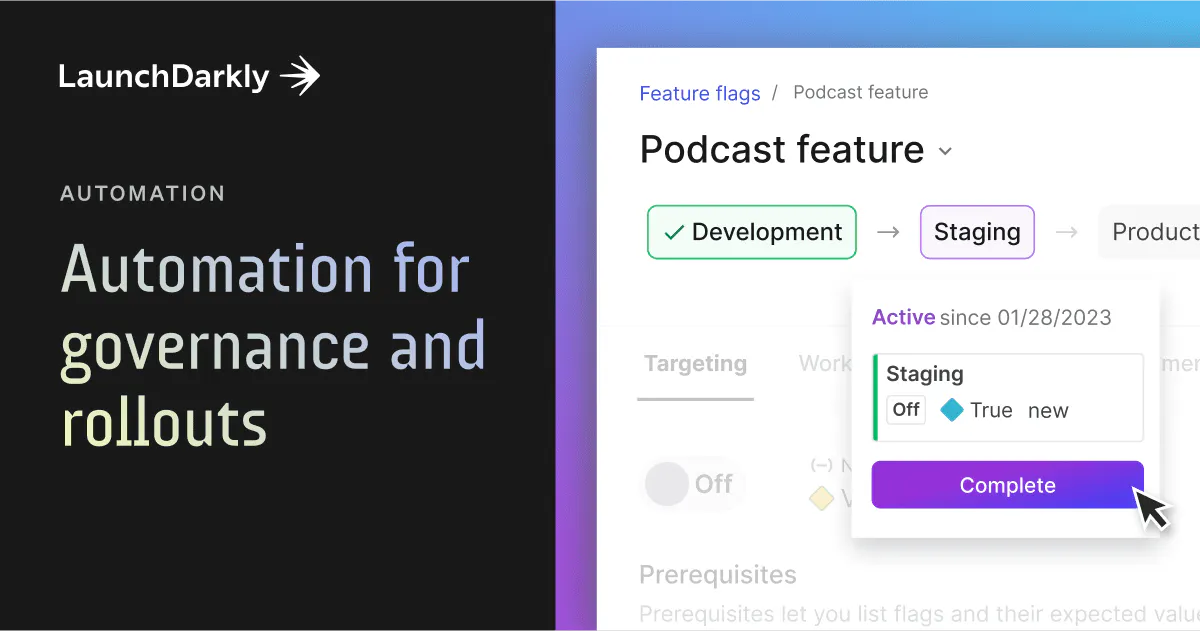 Automation for governance and rollouts | LaunchDarkly