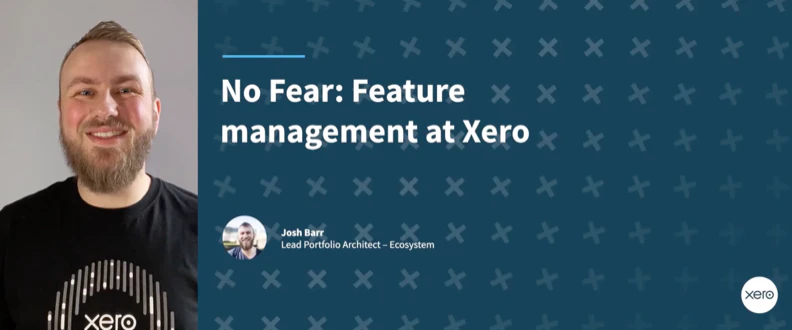 No Fear: Scaling the Xero Developer Platform