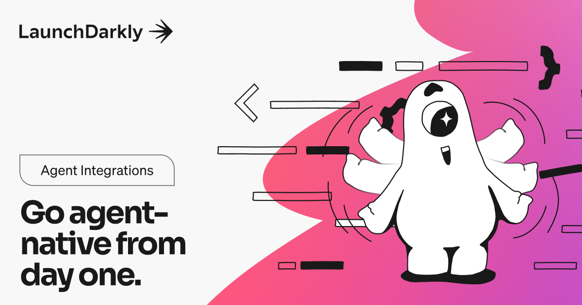 Agent Integrations | LaunchDarkly