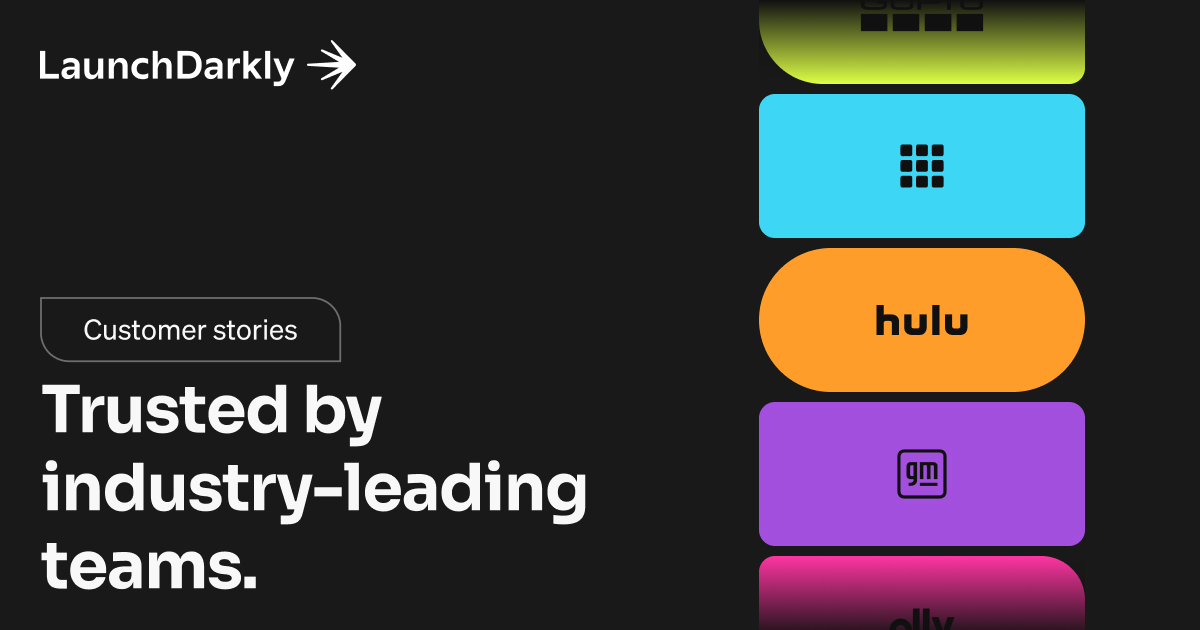 Customer Stories | LaunchDarkly