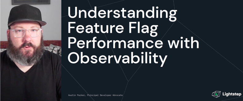 Understanding Feature Flag Performance with Observability