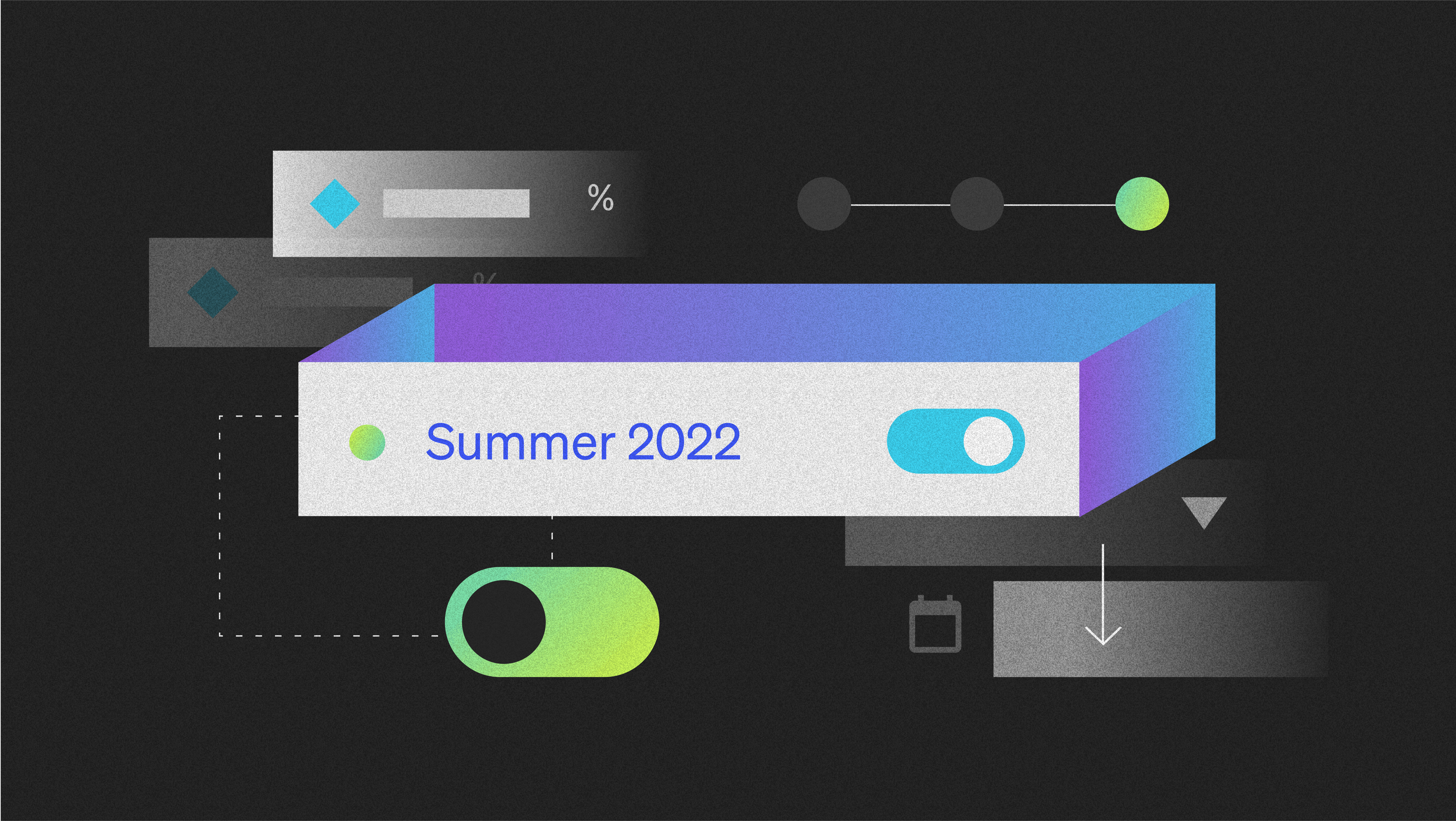 Summer 2022: Product Release Roundup