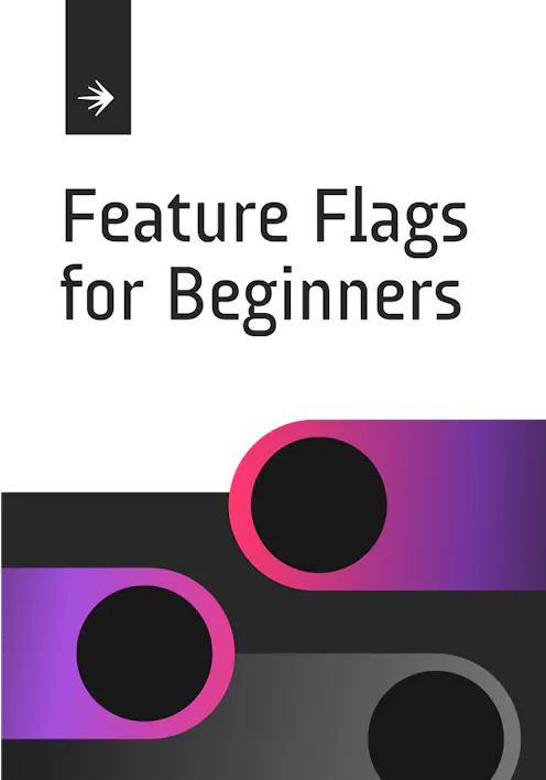The advantages of feature flags | LaunchDarkly