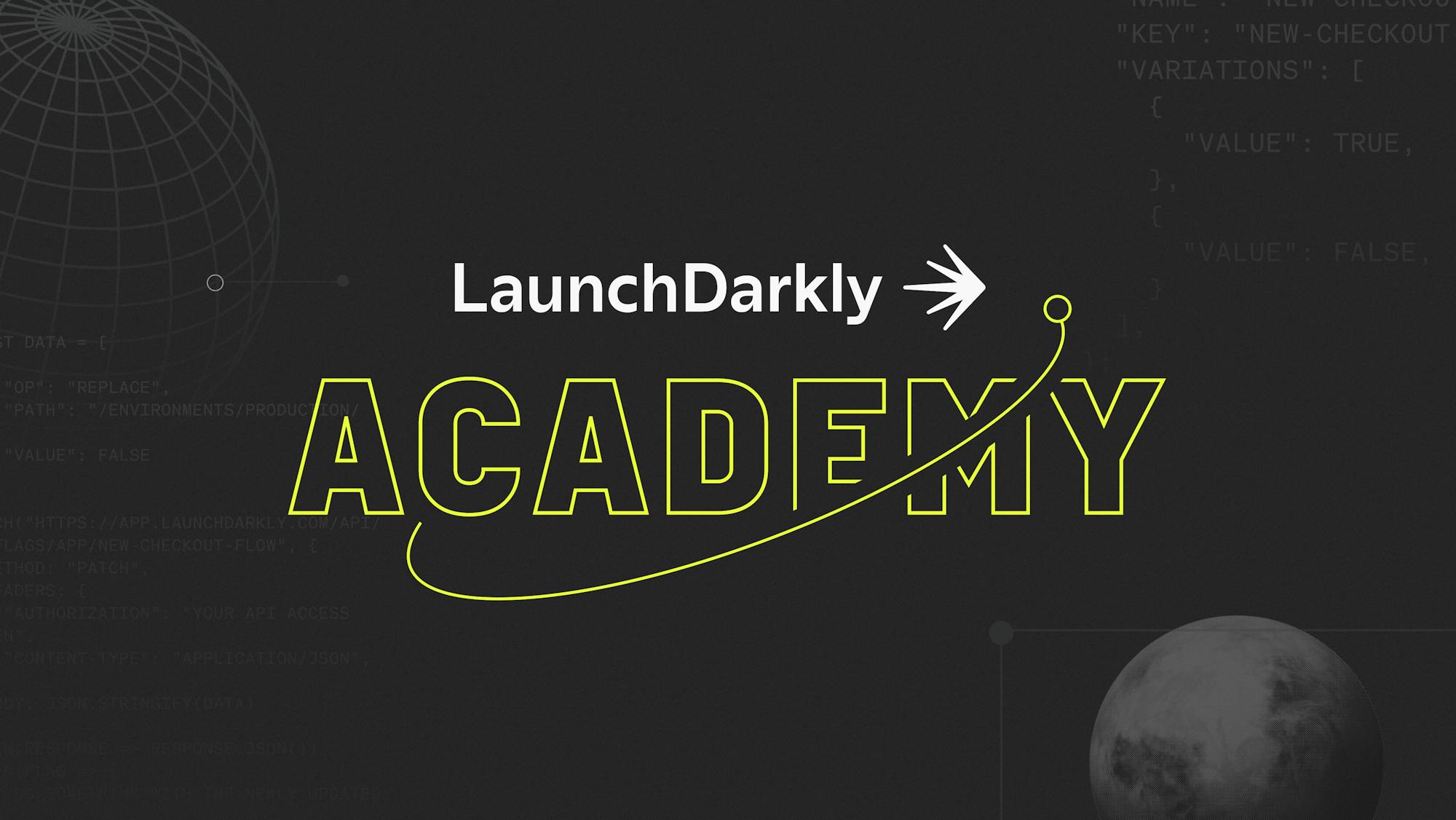 Announcing LaunchDarkly Academy featured image