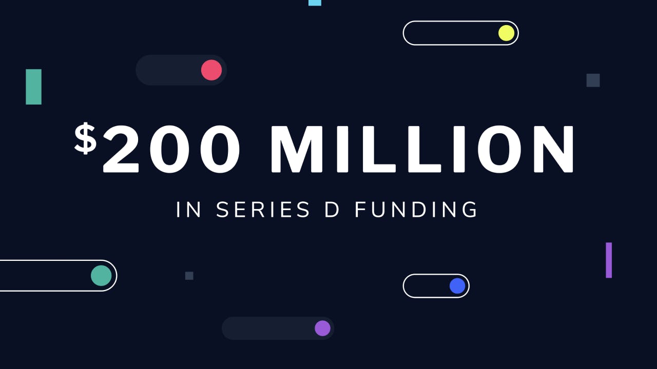 With $200 Million in Funding, Our Customers Remain the Top Focus