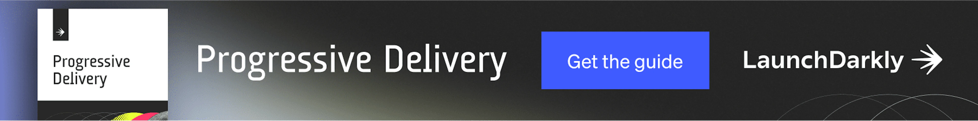 Progressive delivery