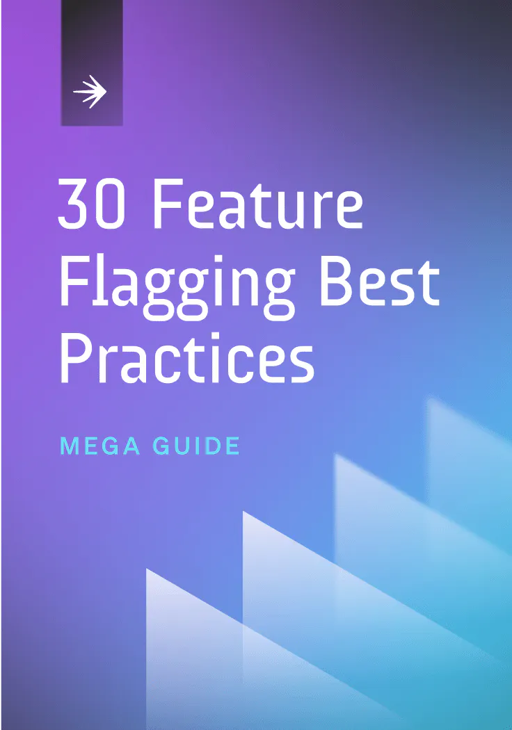 Text Content Review Flagging Example 30 Feature Flagging Best Practices Mega Guide | LaunchDarkly