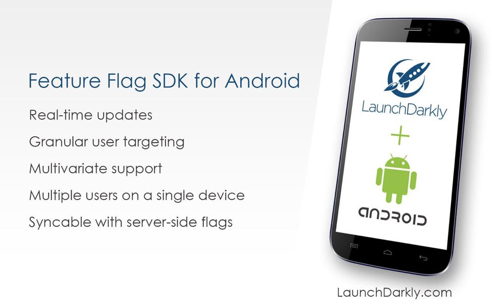 LaunchDarkly Android Mobile SDK for Feature Flags / Feature Toggles