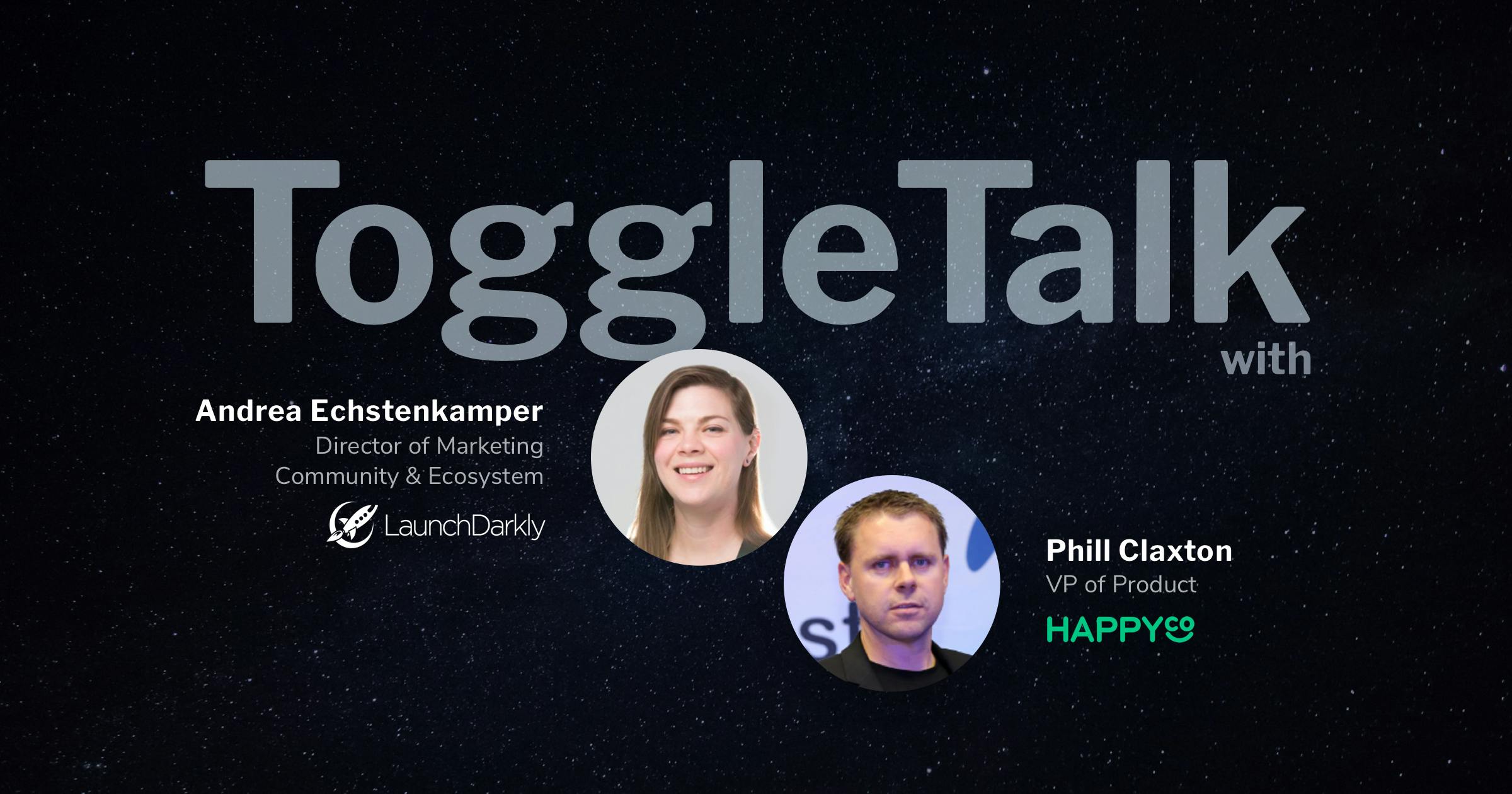 Toggle Talk with Happy Co's VP of Product Phill Claxton