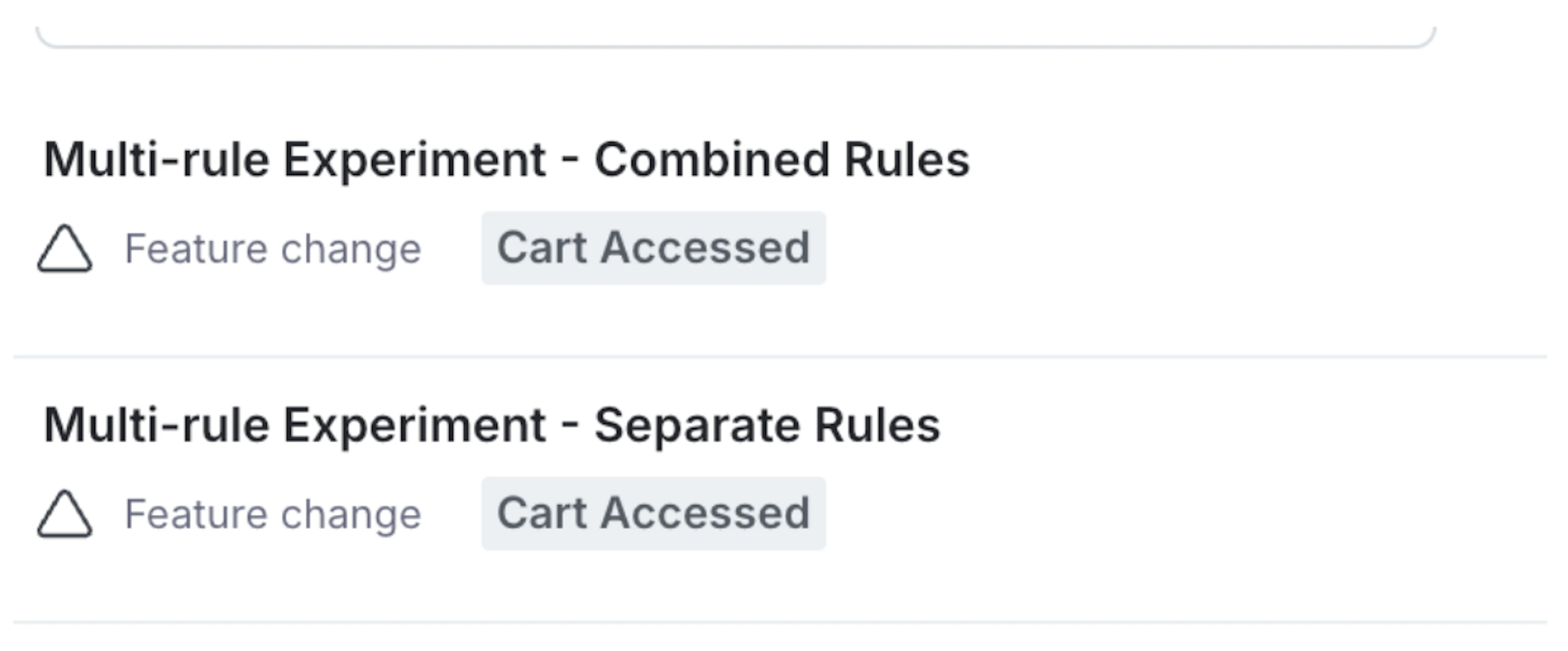 two experiments, one with the conditions split, one with them combined into a single rule