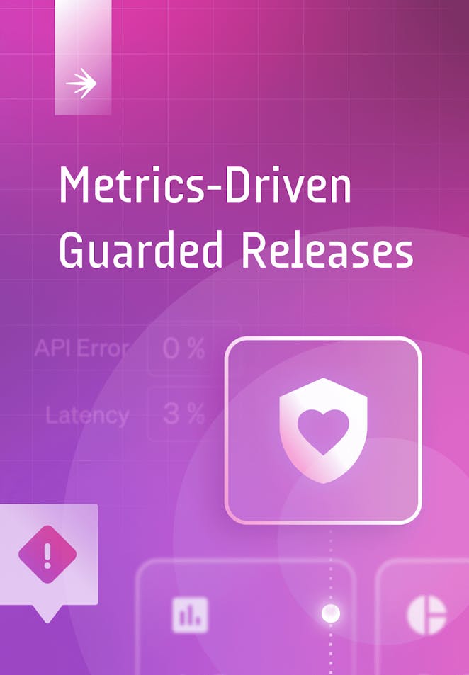 Metrics-Driven Guarded Releases
