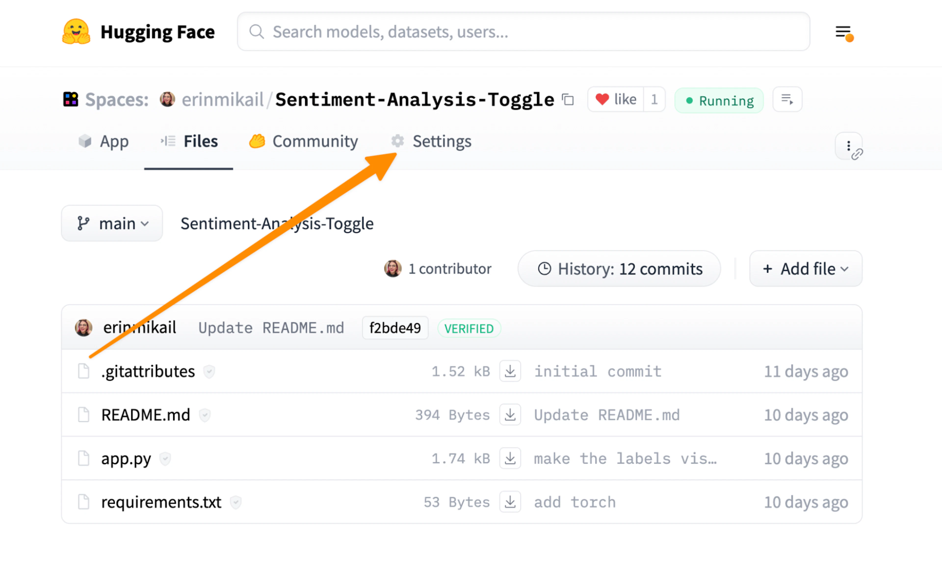 The image displays the Hugging Face Space for the project "Sentiment-Analysis-Toggle" created by the user "erinmikail." The top navigation bar includes tabs for App, Files, Community, and Settings. An orange arrow points to the Settings tab. Below, the main file directory is visible, showing files such as .gitattributes, README.md, app.py, and requirements.txt. The commit history indicates there have been 12 commits, with the latest updates made 10 to 11 days ago. The project is currently running, as indicated by the green "Running" status.