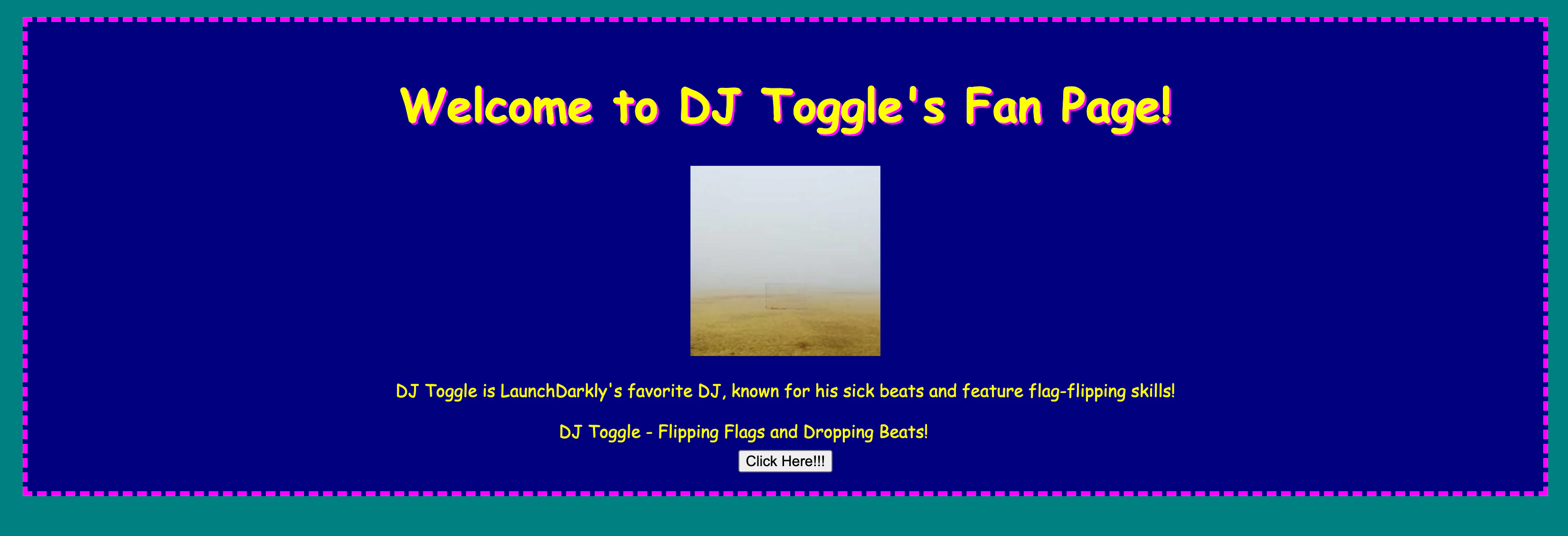 A DJ Toggle Fan Page with yellow text on a blue box with a yellow border. there is a purple border surrounding that as well as a click here button.