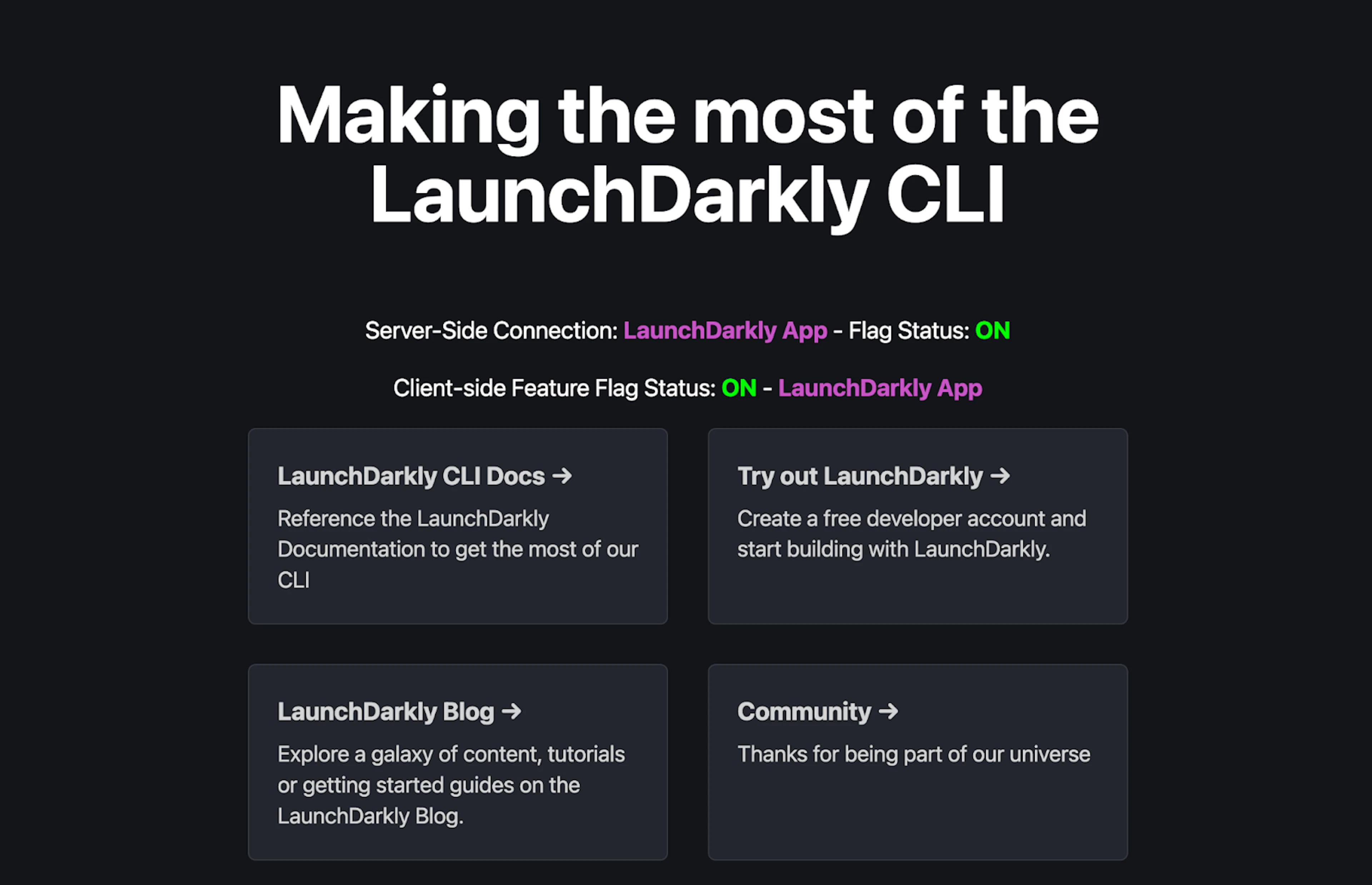 Making the most of LaunchDarkly CLI appshowing server-side and client-side feature flag statuses, both set to ON for the LaunchDarkly App. Links to CLI docs, blog, and community resources are displayed.