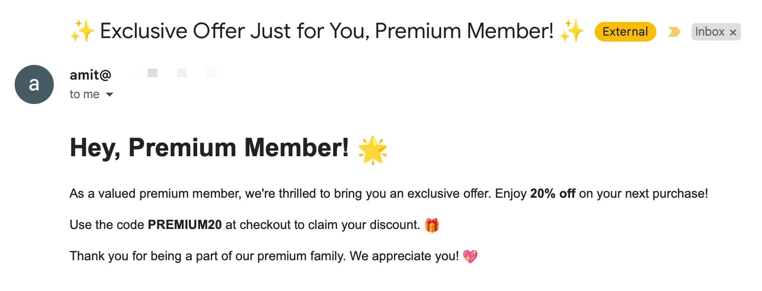 Personalized email for premium members.