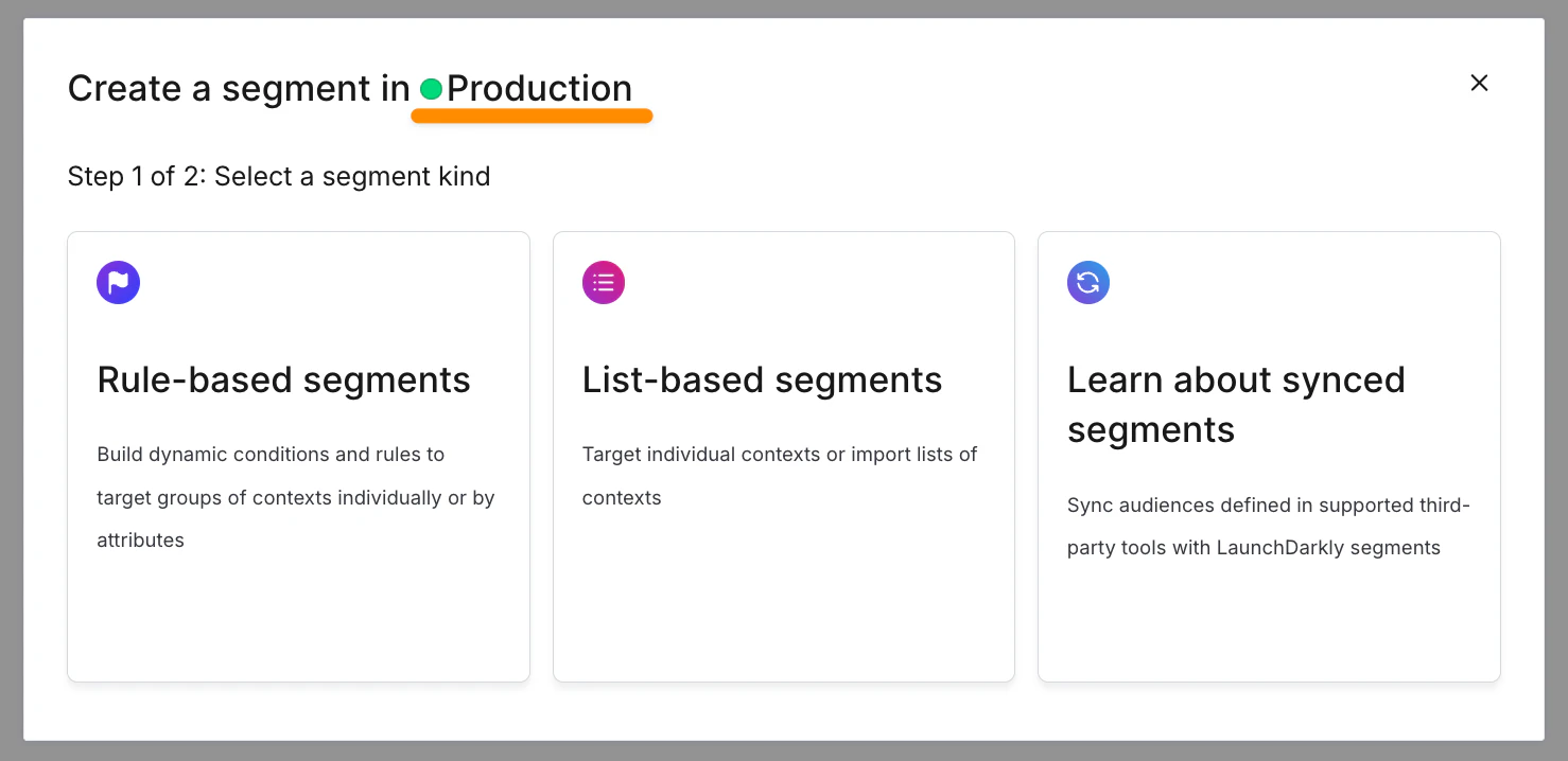 Segment creation interface in a production environment with options to create rule-based segments, list-based segments, or learn about synced segments.