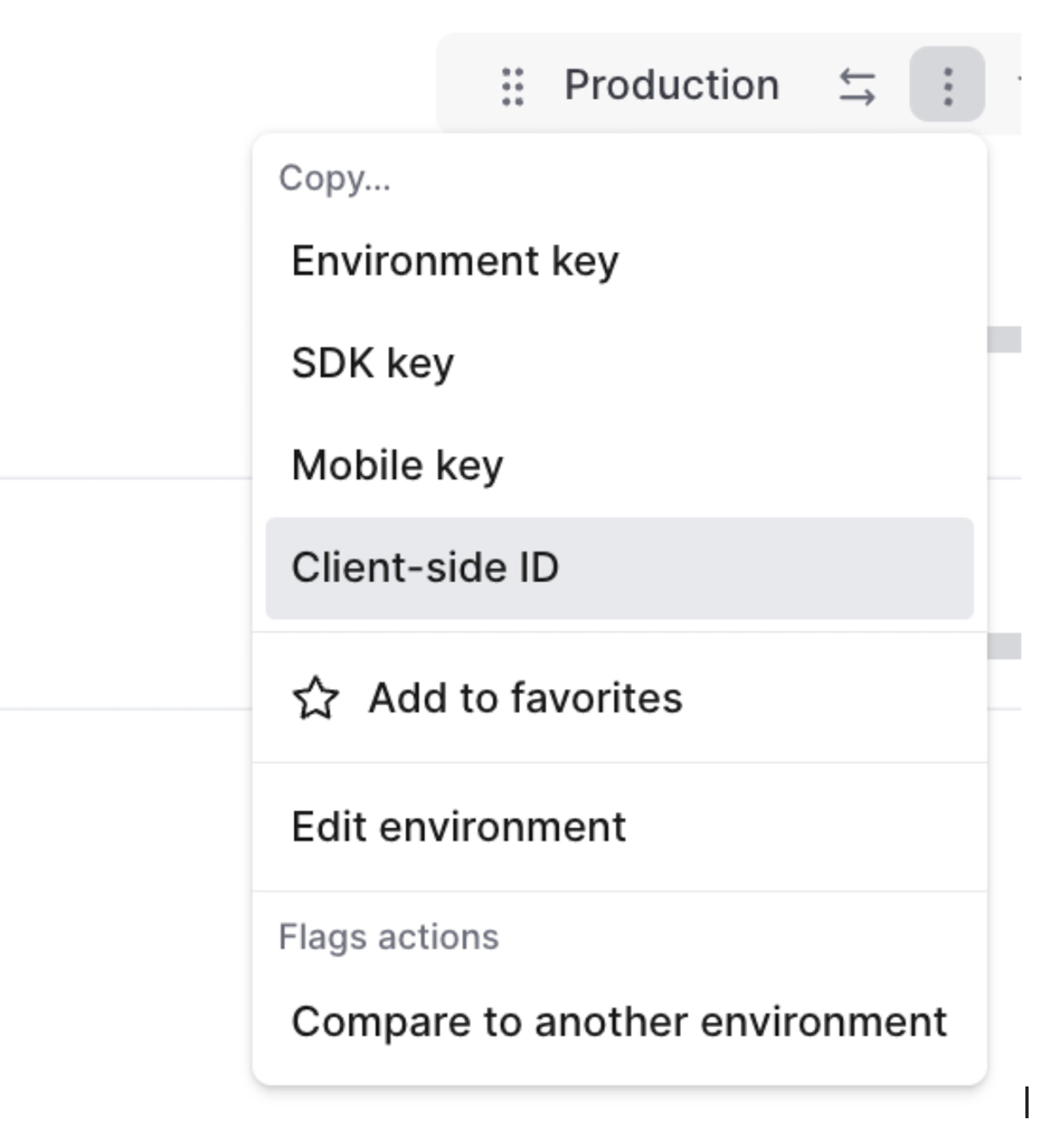 A dropdown menu from a production environment, showing options to copy environment keys, SDK key, mobile key, and client-side ID, as well as options to add to favorites, edit the environment, and compare to another environment.