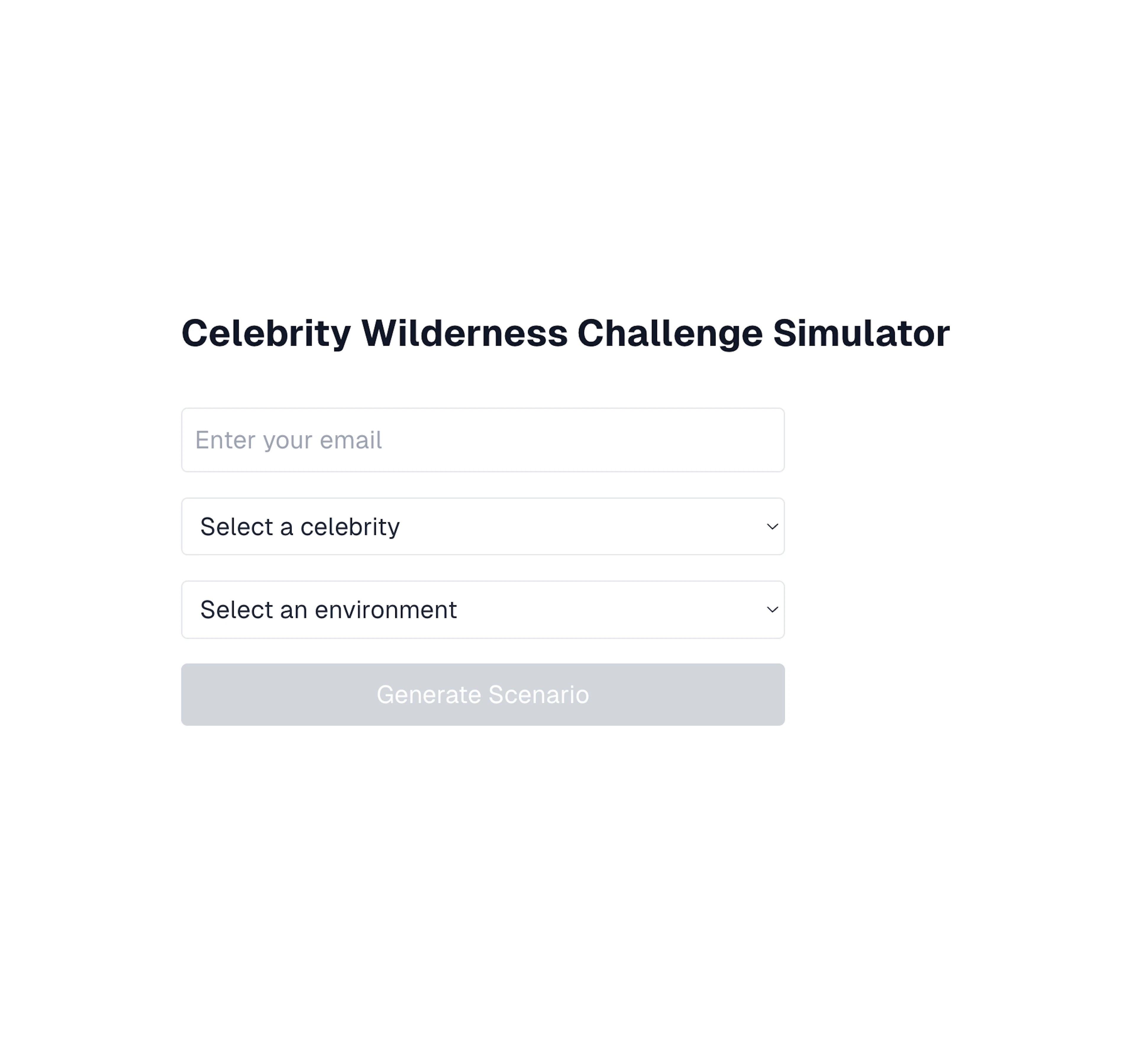 Form interface for generating a wilderness challenge scenario by selecting a celebrity and an environment. 