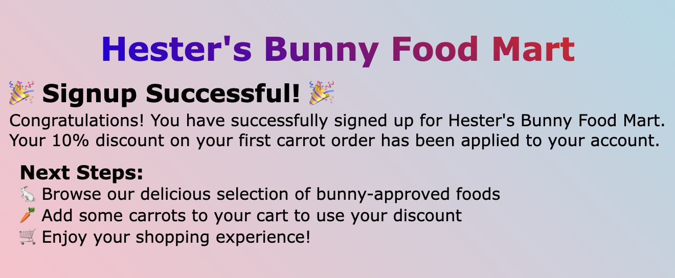 Hester's Bunny Food Mart successful signup confirmation page.